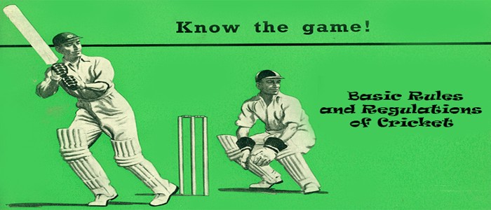 Basic Rules and Regulations of Cricket