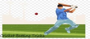 Cricket Batting Tricks