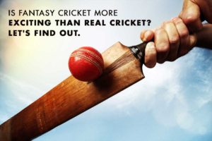 Is Fantasy Cricket More Exciting than Real Cricket? Let's Find Out