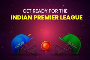 Get Ready For The Indian Premier League