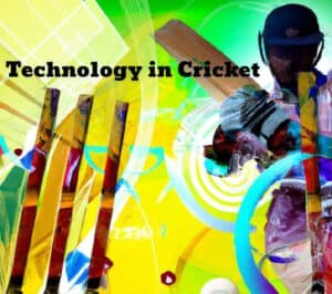 Technology in Cricket