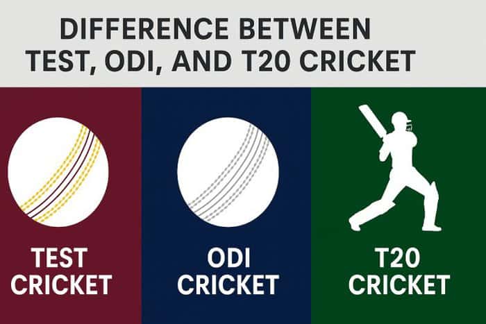 Difference Between Test, ODI, and T20 Cricket