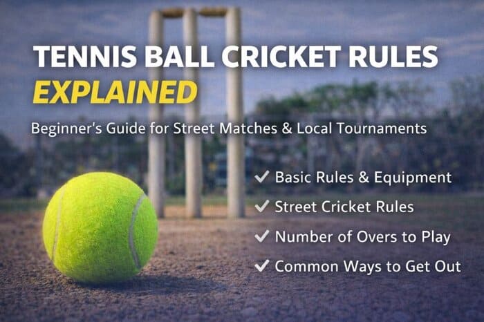 Tennis Ball Cricket Rules Explained